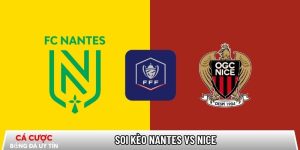 Soi kèo Nantes vs Nice, 00h00 ngày 12/01 – Coupe de France tại specialolympicsdayton.org