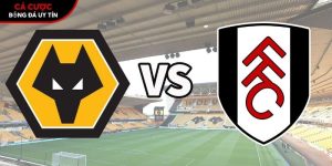 Soi kèo Wolves vs Fulham, 21h ngày 17/5 – Premier League tại specialolympicsdayton.org